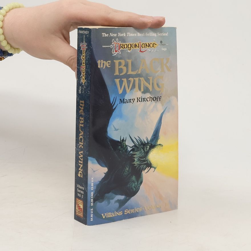 Mary L. Kirchoff Dragonlance Villains Series - 2: The Black Wing
