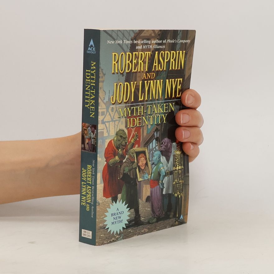 Robert Lynn Asprin Myth Adventures series: Myth-Taken Identity