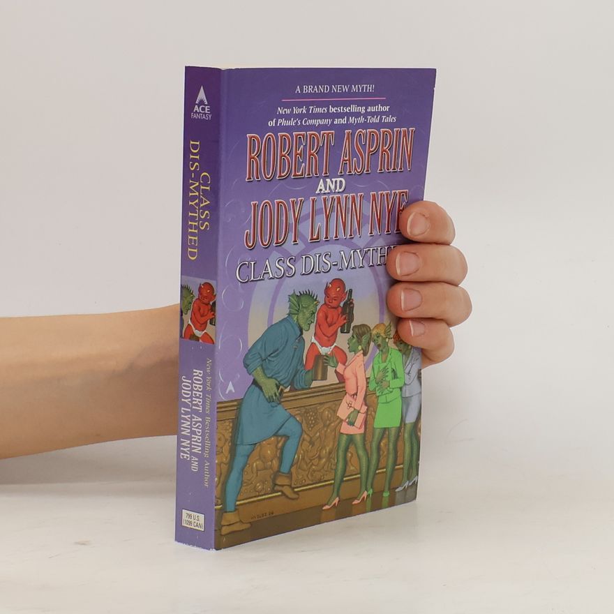 Robert Asprin Class Dis-Mythed