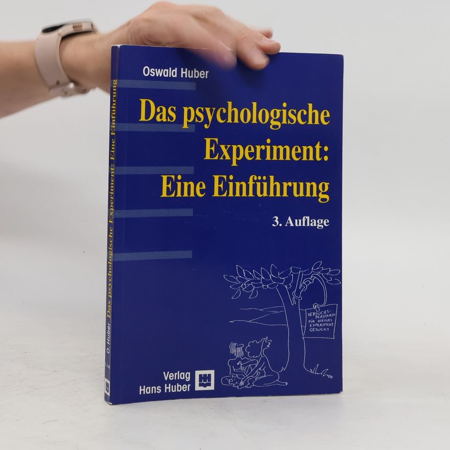 Oswald Huber Das psychologische Experiment