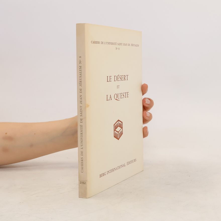 Various authors Le Désert et la queste