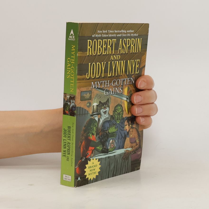 Robert Asprin Myth-Gotten Gains
