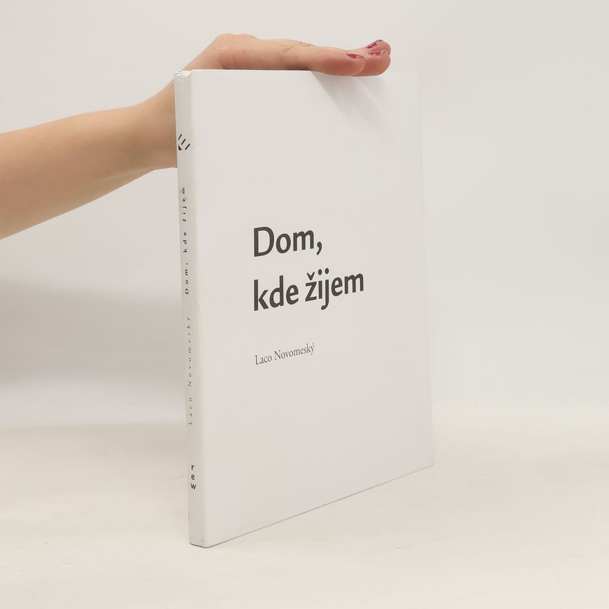 Ladislav Novomeský Dom, kde žijem
