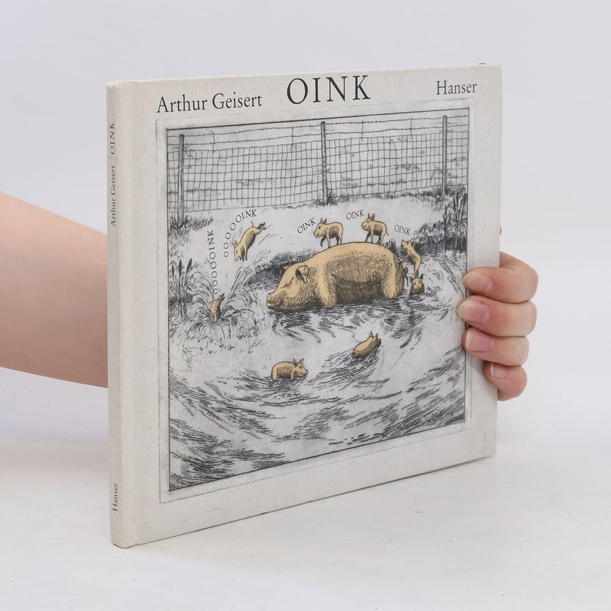 Arthur Geisert Oink