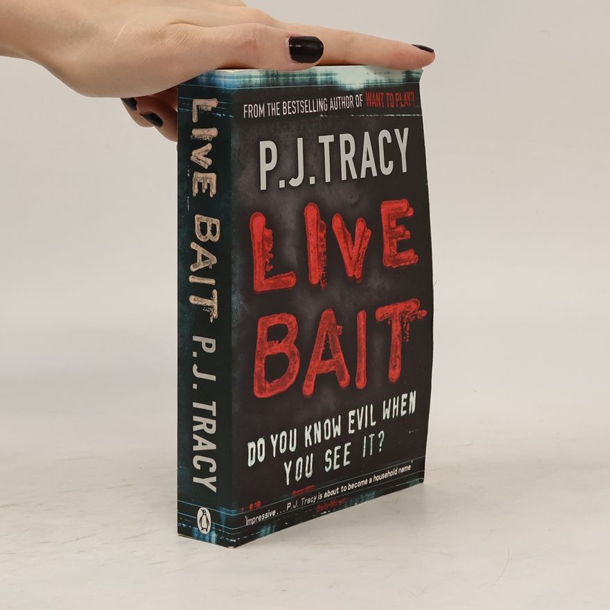 P. J. Tracy Live Bait