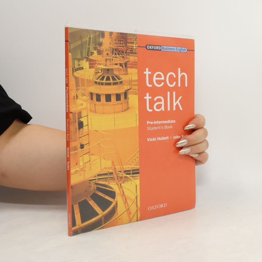 Vicki Hollett Tech talk. Pre-intermediate. Student's book