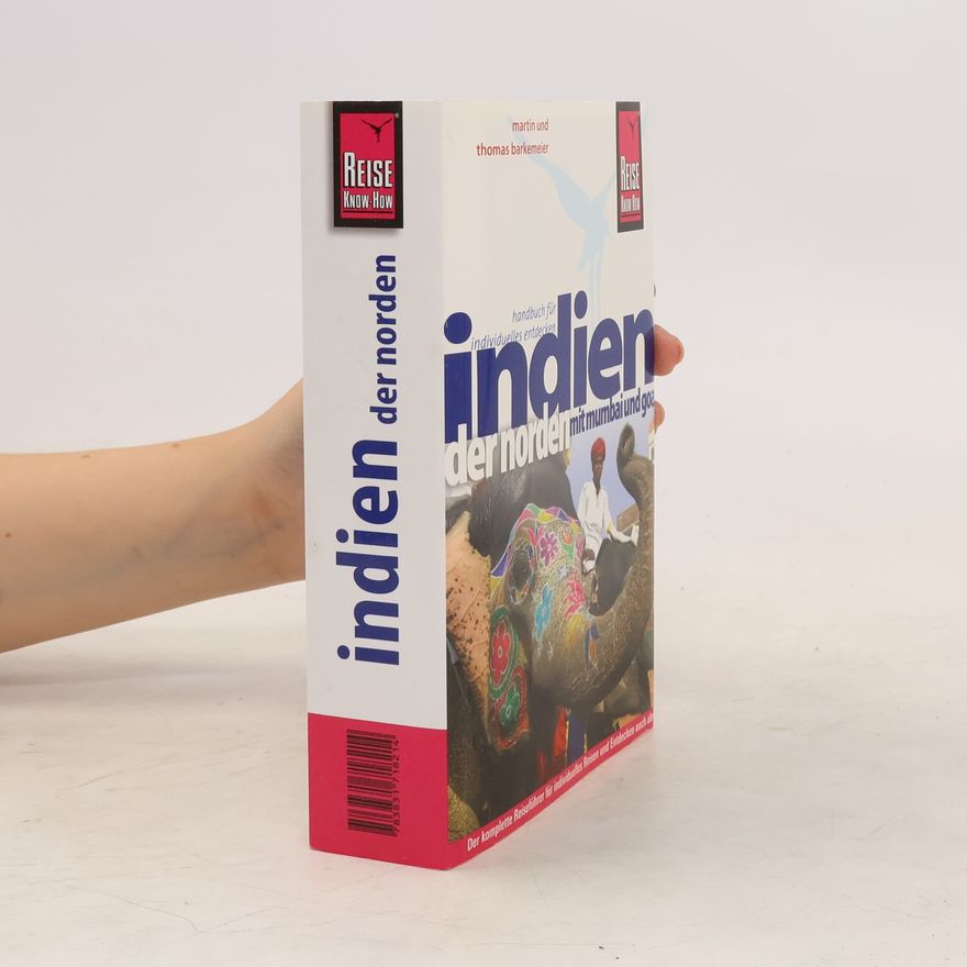 Thomas Barkemeier Indien, der Norden