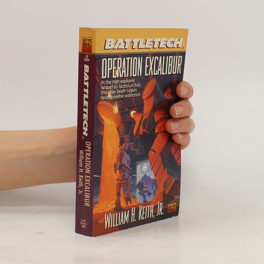 William H. Keith Operation Excalibur
