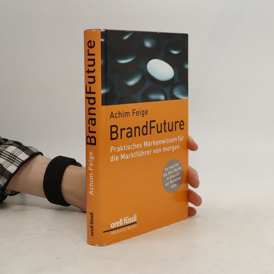 Achim Feige BrandFuture