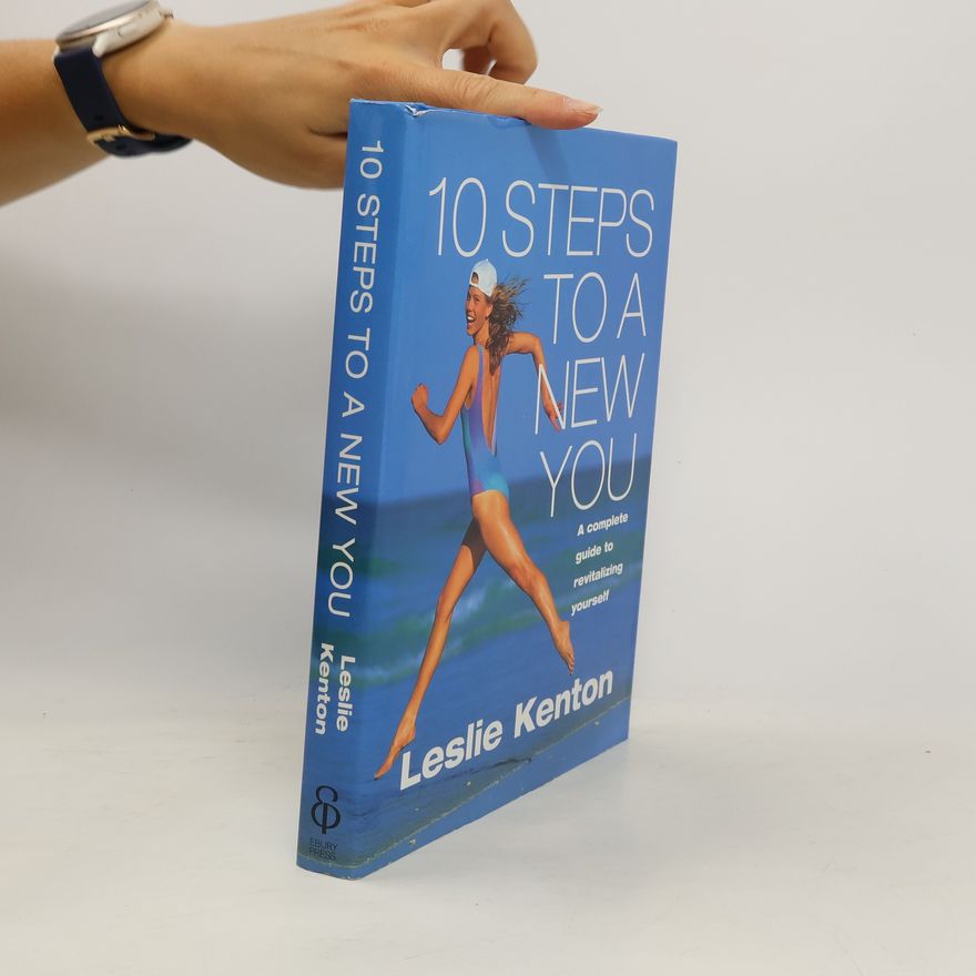 Leslie Kenton 10 Steps to a New You