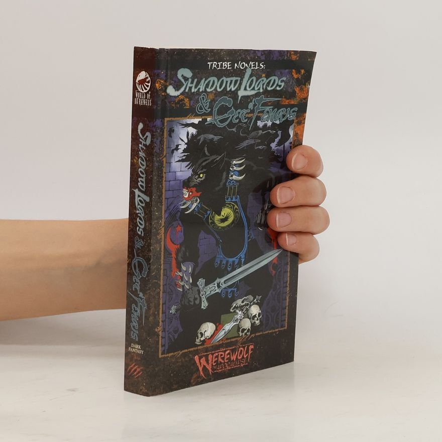 Gherbod Fleming Werewolf: The Apocalypse: Tribe Novel - 1: Shadow Lords & Get of Fenris