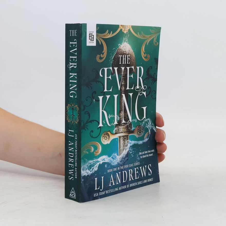 L. J. Andrews The Ever King