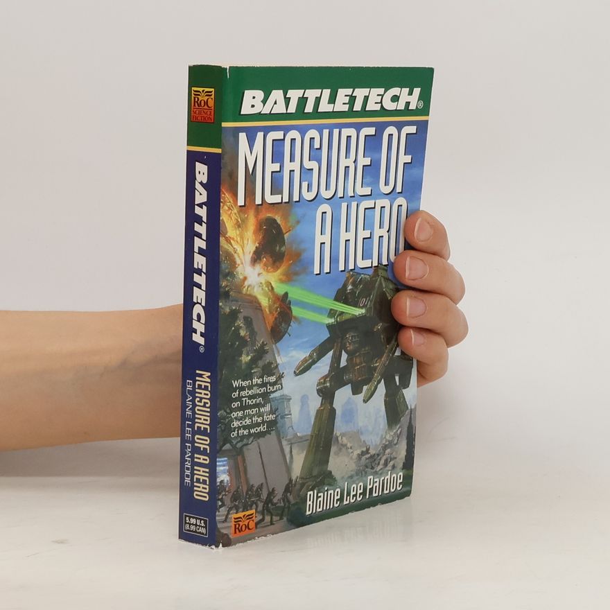 Blaine Lee Pardoe Battletech - 48: Measure of a Hero