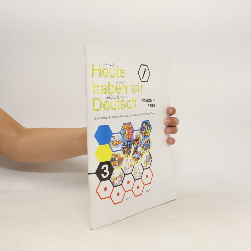 Kolektiv autorů Heute haben wir Deutsch 3 - Pracovní sešit