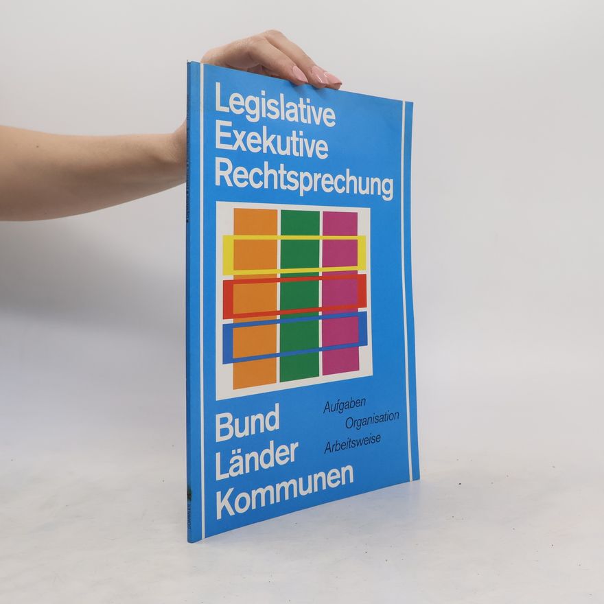 Klaus Friedrich Arndt Legislative, Exekutive, Rechtsprechung