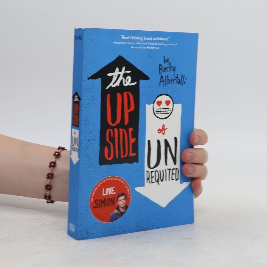 Becky Albertalli The Upside of Unrequited