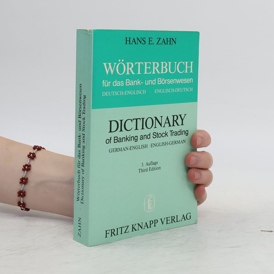 Hans E. Zahn Dictionary of banking and stock trading