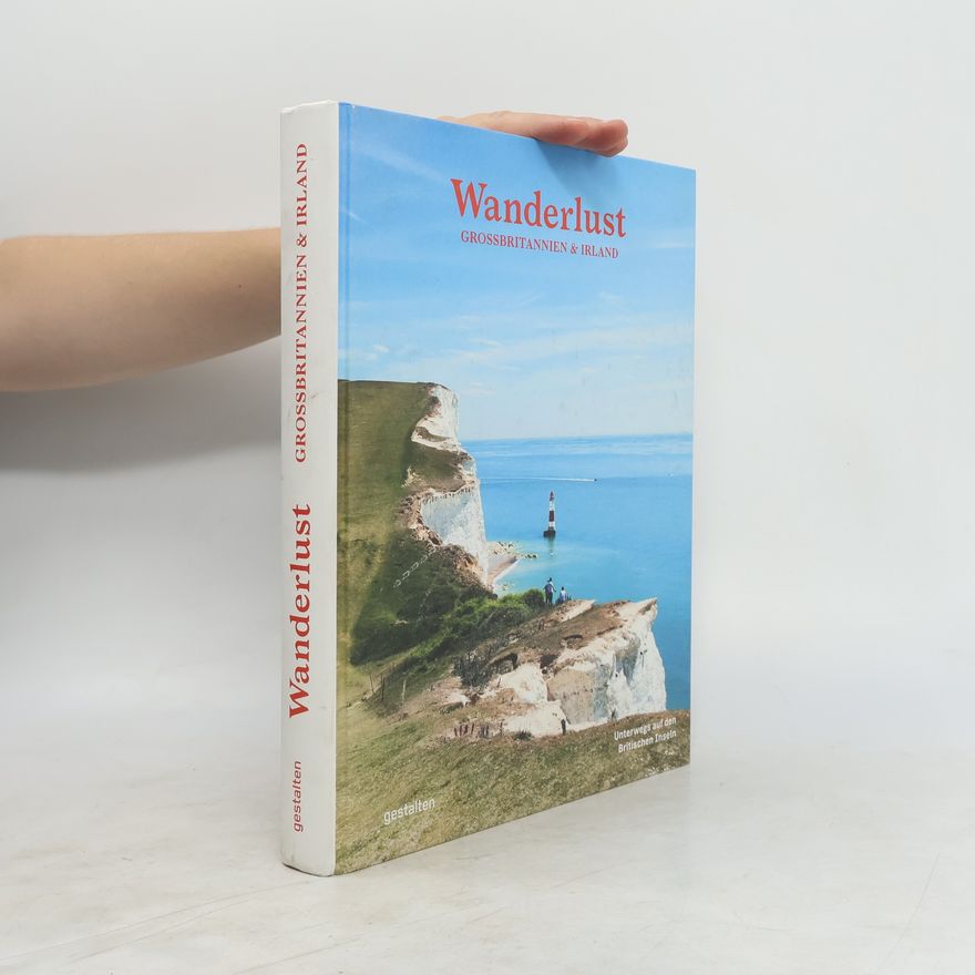 Gestalten Wanderlust Großbritannien & Irland