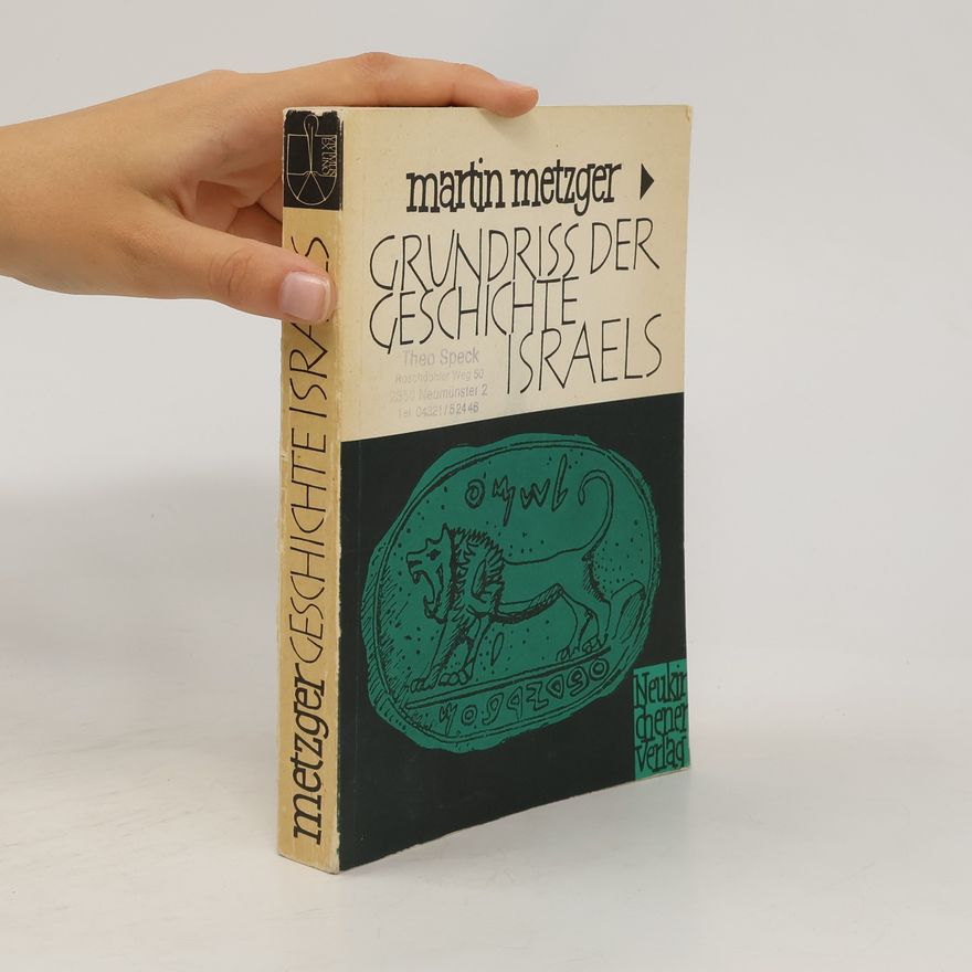 Martin Metzger Grundriss der Geschichte Israels