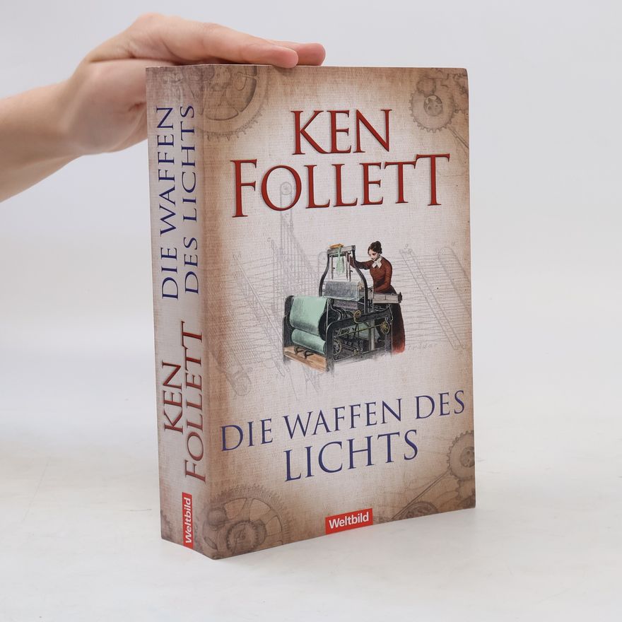 Ken Follett Die Waffen des Lichts