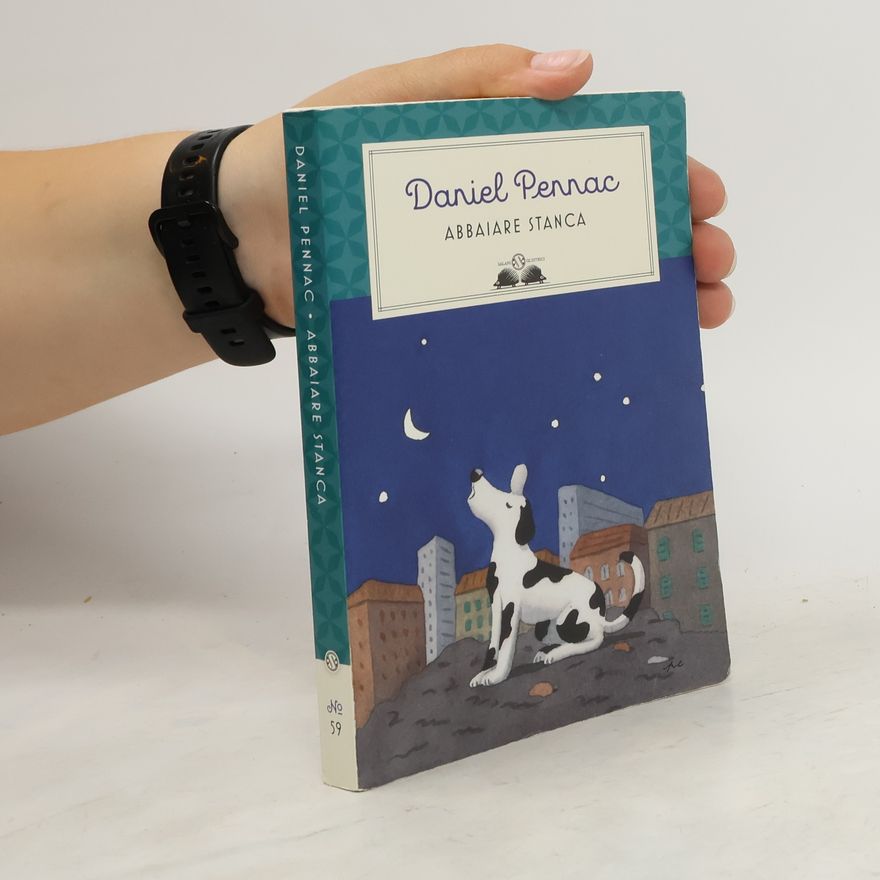 Daniel Pennac Abbaiare stanca