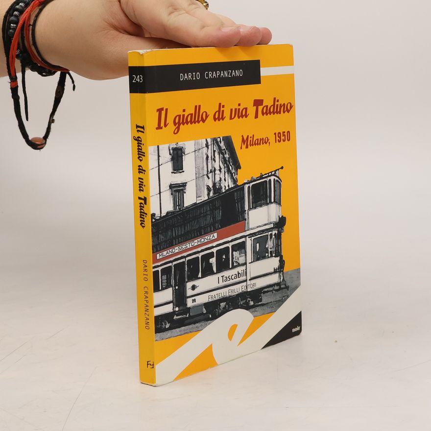 Dario Crapanzano Il giallo di via Tadino