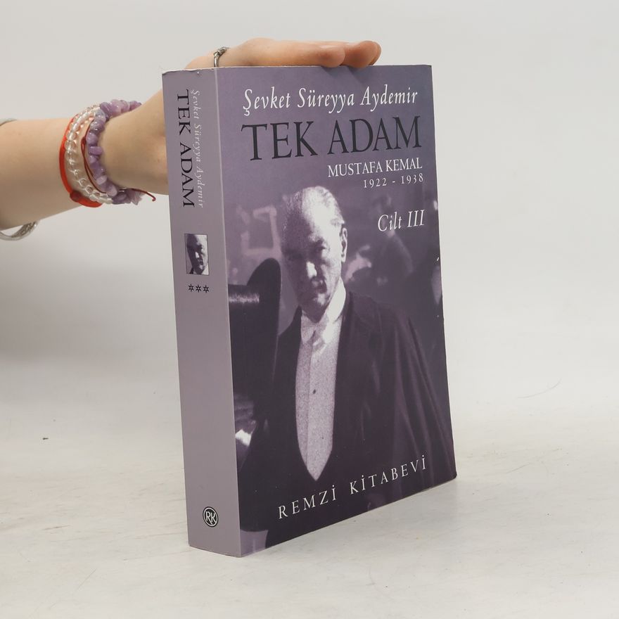 Sevket Süreyya Aydemir Tek Adam Cilt 3