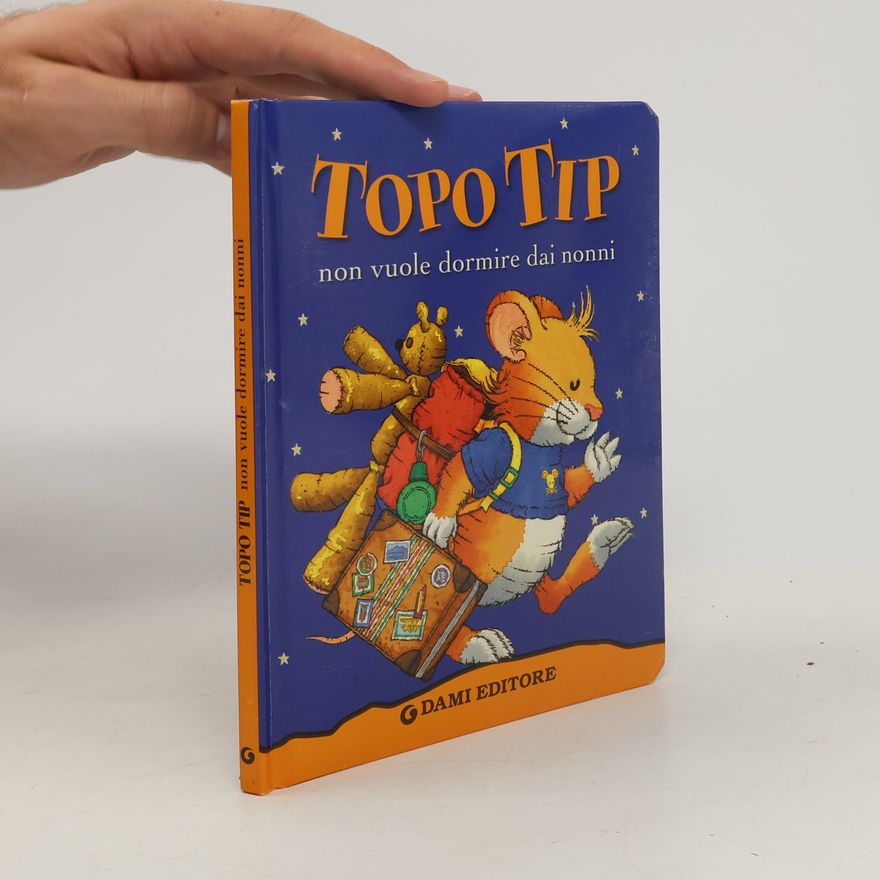 Autorenkollektiv Topo Tip. non vuole dormire dai nonni