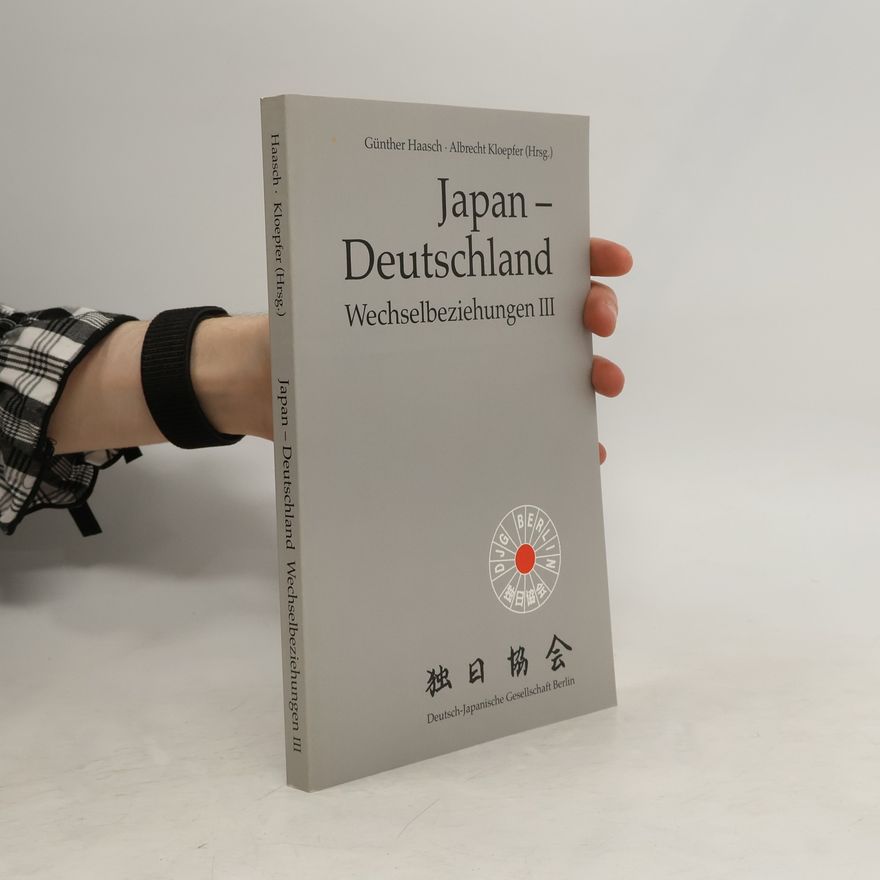Kolektiv autorů Japan - Deutschland, Wechselbeziehungen