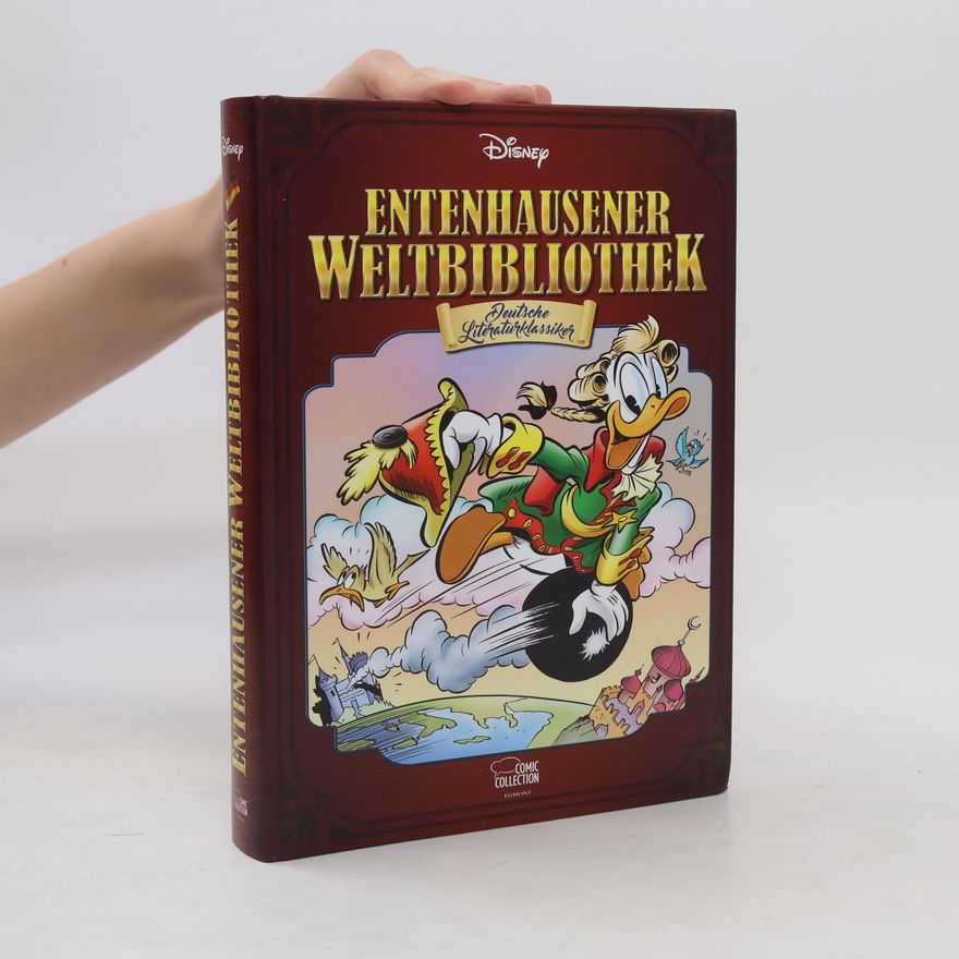 Walt Disney Entenhausener Weltbibliothek - Deutsche Literaturklassiker
