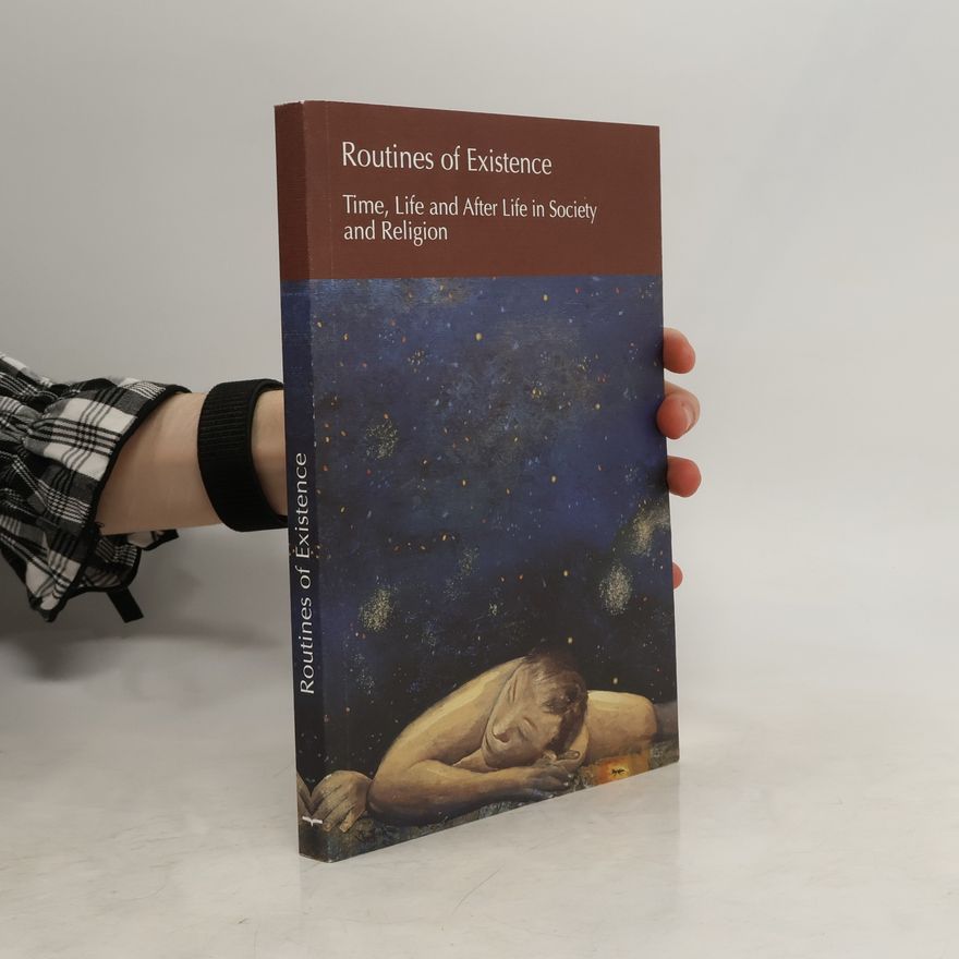 J. Carvalho Routines of Existence