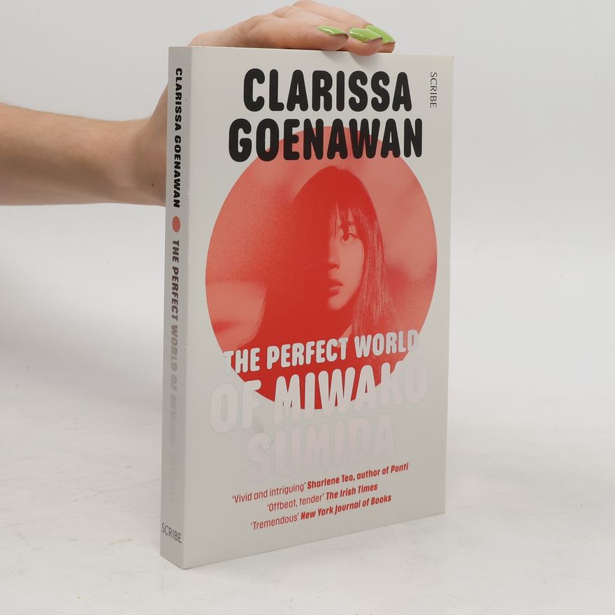 Clarissa Goenawan The Perfect World of Miwako Sumida