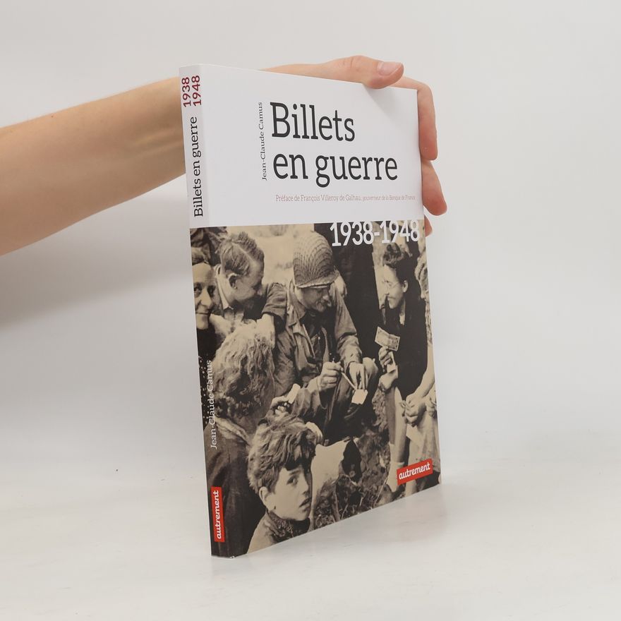 Jean-Claude Camus Billets en guerre