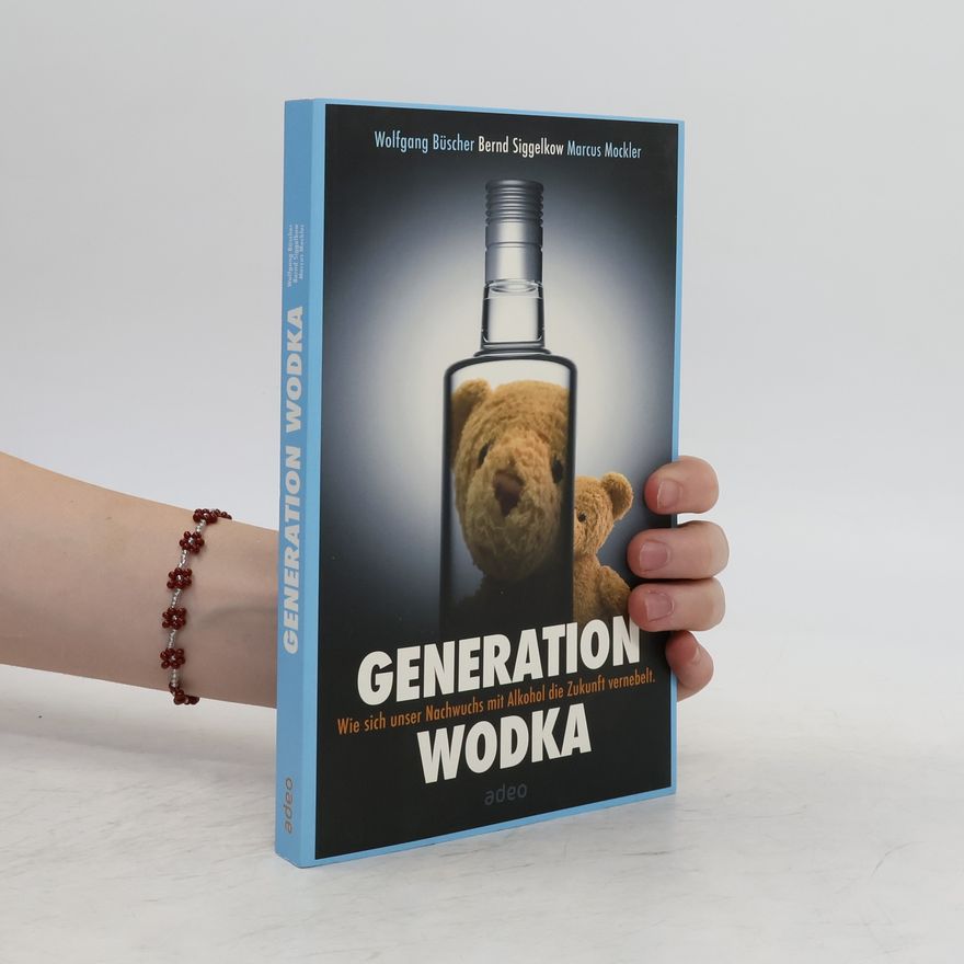 Wolfgang Büscher Generation Wodka