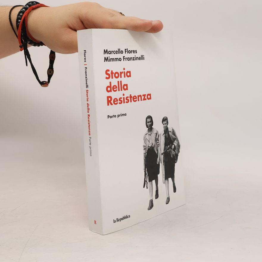 Mimmo Franzinelli Storia della Resistenza