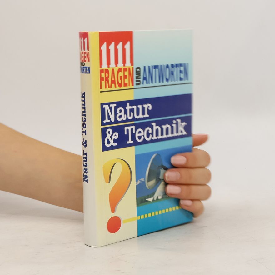Irene Hribar 1111 Fragen und Antworten. Natur und Technik