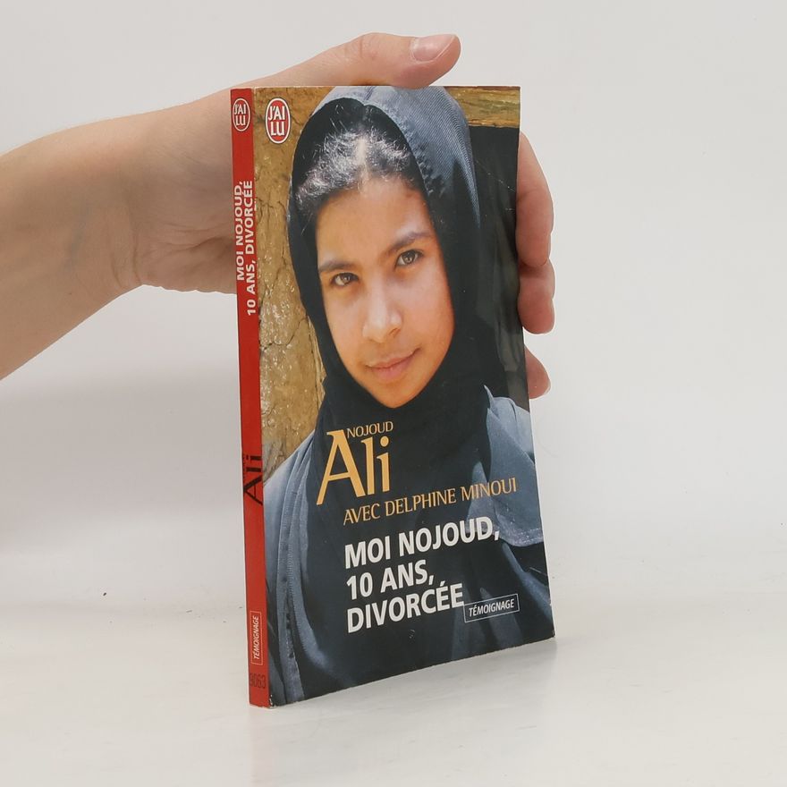 Nug u. d. ʿAli Moi Nojoud, 10 ans, divorcée