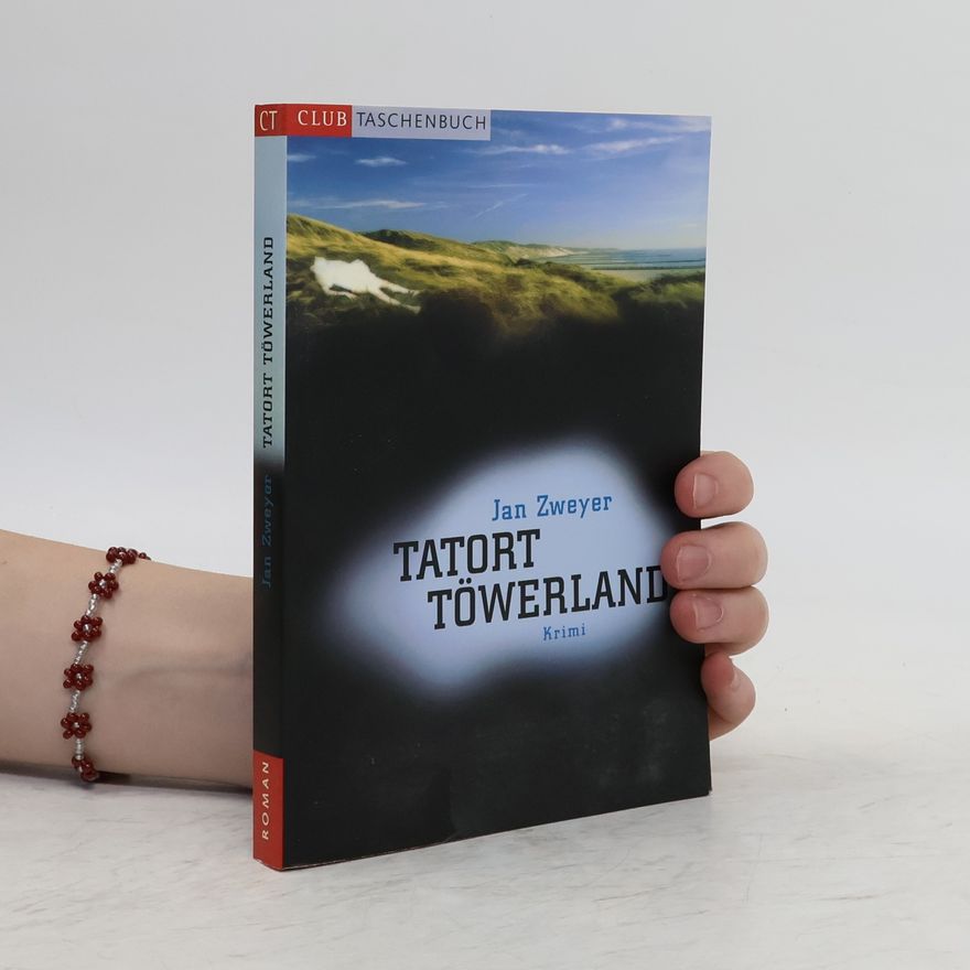 Jan Zweyer Tatort Töwerland