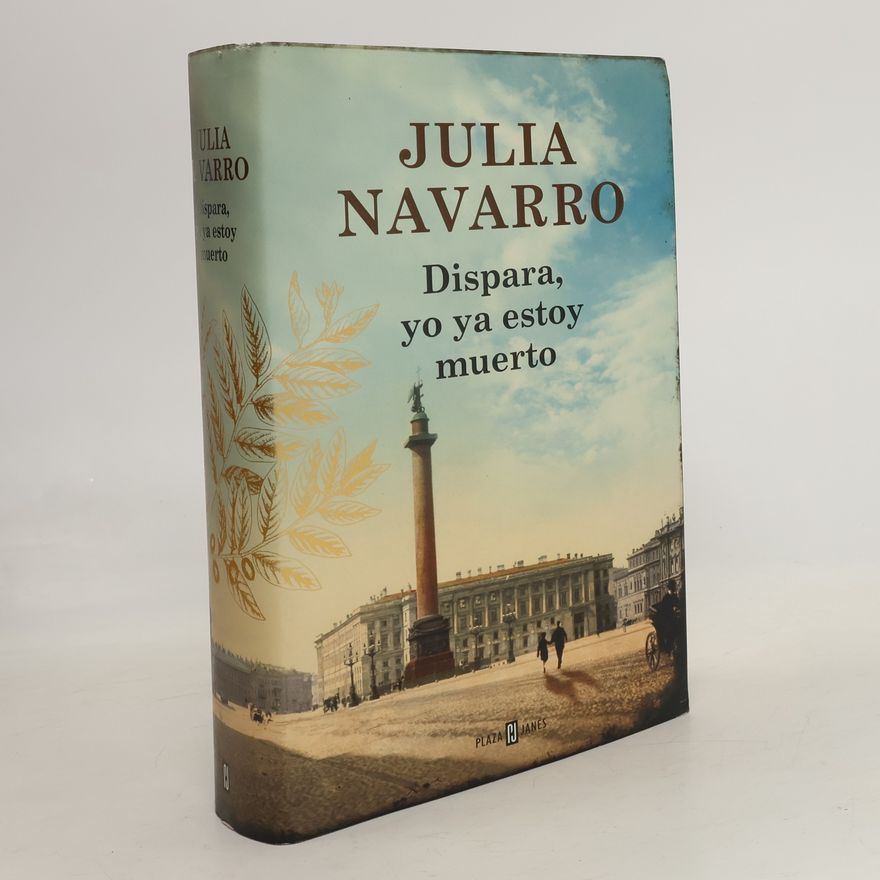 Julia Navarro Dispara, Yo Ya Estoy Muerto