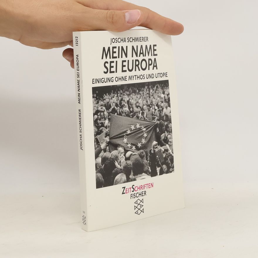 Hans-Gerhart Schmierer Mein Name sei Europa