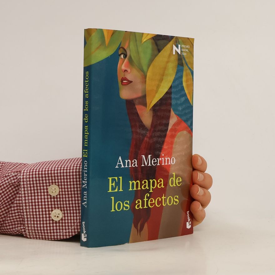 Ana Merino El mapa de los afectos
