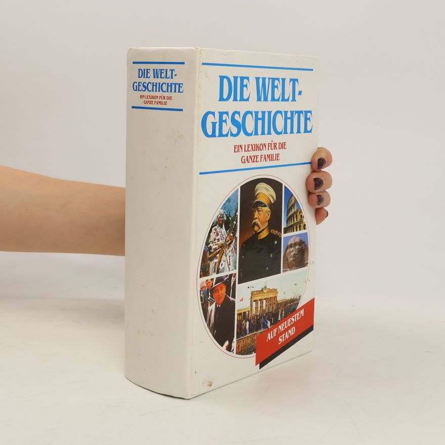 Autorenkollektiv Die Weltgeschichte