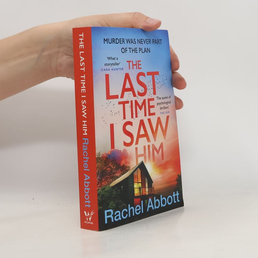 Rachel Abbott The Last Time I Saw Him