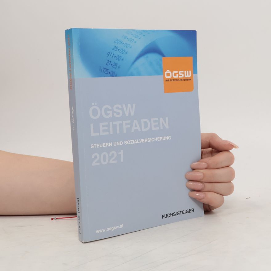 Autorenkollektiv ÖGSW Leitfaden. Steuern und Sozialversicherung 2020