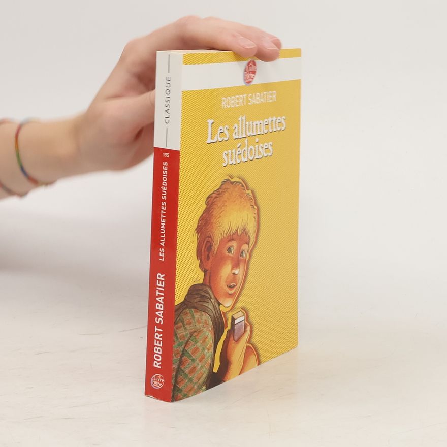 Robert Sabatier Les allumettes suédoises