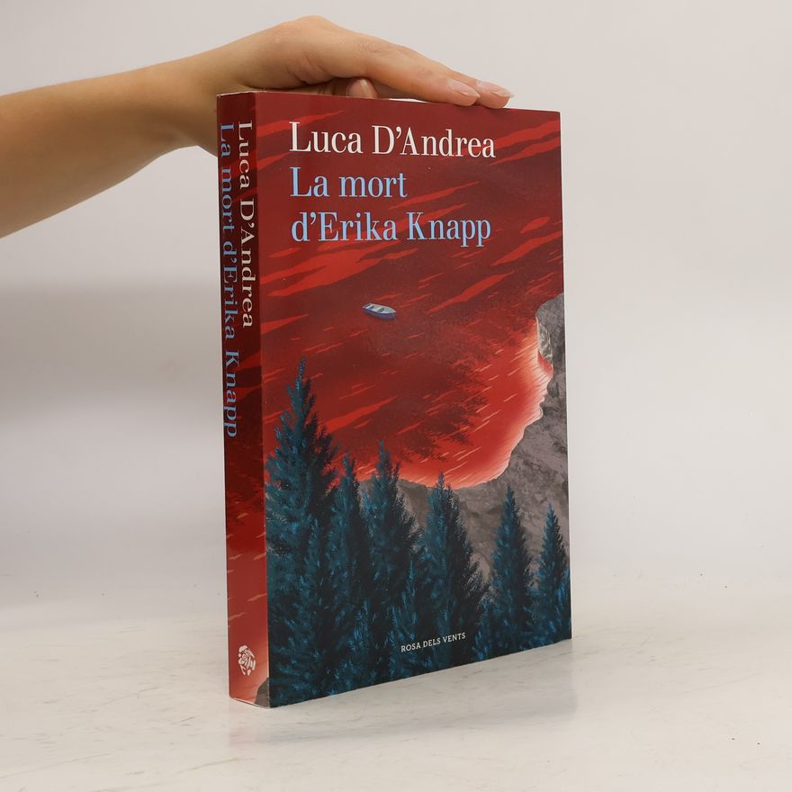 Luca D’Andrea La mort d'Erika Knapp