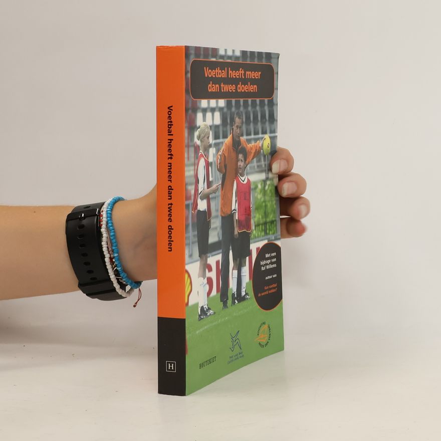 Autores varios Voetbal heeft meer dan twee doelen