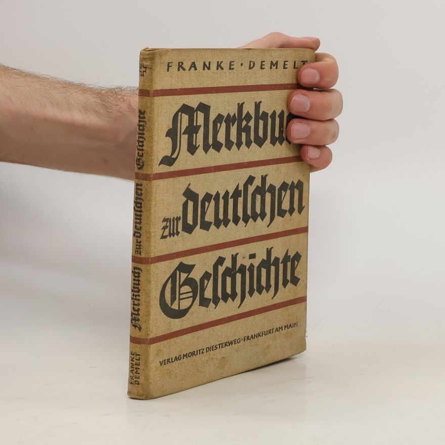 Werner Demelt Merkbuch zur deutschen Geschichte