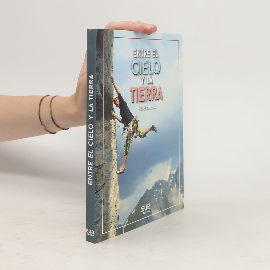 Mikel Zabalza Entre el cielo y la tierra