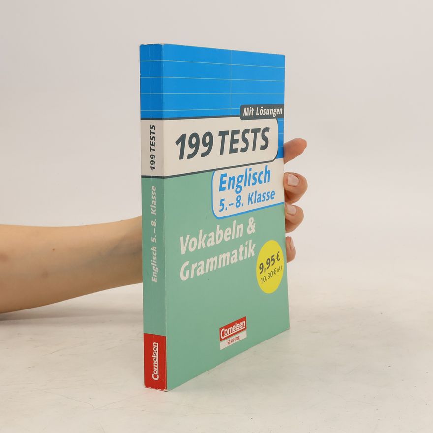 Autorenkollektiv 199 Tests, Englisch 5. - 8. Klasse, Vokabeln & Grammatik